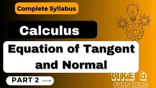 Tangent and Normal || Part 2 || B.A./ B. Sc. Maths || #valuefortimekamalkumar #education, #mdu #kuk