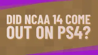 Did NCAA 14 come out on ps4?