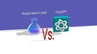 GOOGLE SEARCH LABS VS. CHATGPT | WHO IS THE BEST FOR SEARCHING