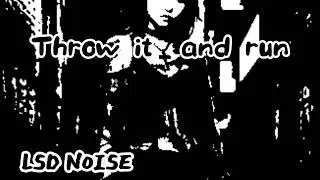 LSD NOISE🧠/ Throw it and run (music)  #japan  #lsdnoise 