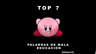 Top 7: Palabras de MALA EDUCACI&Oacute;N