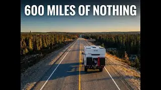 I Drove the Trans-Labrador Highway (600 Miles of NOTHING)