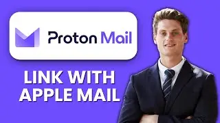 NEW! How to link ProtonMail with Apple Mail (2025) 📧 | Secure Email Setup on macOS & iOS