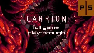 Let's Play Carrion | FULL GAME | Reverse-Horror Playthrough | Pixel Slayers 4K