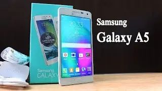 Samsung Galaxy A5 Unboxing & Quick Review