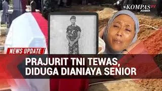 Tragis! Prajurit TNI Asal Asahan Tewas Diduga Dianiaya Senior Saat Bertugas di Papua