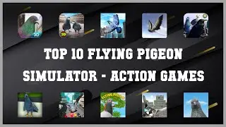 Top 10 Flying Pigeon Simulator Android Games