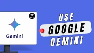 How to Use Google Gemini (New Gemini 3 Update)