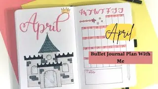April Bullet Journal Setup 2022: Fairytale Royalty Theme