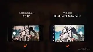 Samsung A8 PDAF vs Mi 8 Lite Dual Pixel Autofocus 😉😉.....