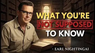 What They Hid From You About Success and the Mind | Earl Nightingale