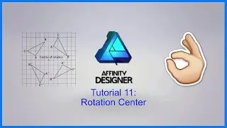 Affinity Designer Tutorial #11- Rotation Center