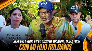 PADRES DE ROLDANIS CRITICAN MANEJO DE SU CASO TRAS INTEGRACIÓN DEL FBI EN BÚSQUEDA DE BRIANNA | SDN