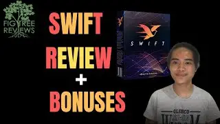 🌳🌳 SWIFT REVIEW 🌳🌳 AND FREE CUSTOM BONUSES 🌳🌳
