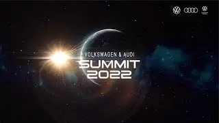 VOLKSWAGEN & AUDI SUMMIT 2022 | Opening