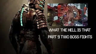 DEADSPACE PART 9 TWO PRETTY BIG BOYS MERC'D
