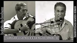 IVANILDO VILA NOVA E GERALDO AMÂNCIO  - Cante O Que Eu Sinto Poeta, Que Eu Sinto E Não Sei Cantar