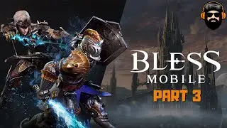 BLESS MOBILE Gameplay - Part 3 (no commentary)