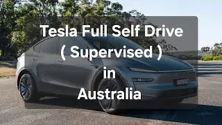 Tesla Full Self Drive ( Supervised ) in Australia 