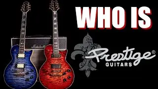 The Incredible Story of Prestige Guitars - Canada&rsquo;s Hidden Gem