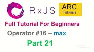 RxJS Tutorial For Beginners #21 - Max Operator Tutorial | Angular RxJS Tutorials