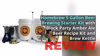 Brew Share  Enjoy  Homebrew 5 Gallon Beer Brewing Starter Kit Review
