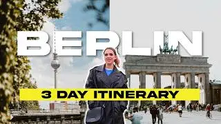 Top 20 Things to do in Berlin, Germany | 3-Day Itinerary (2026)