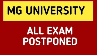 mg university exam postponed news today | mg University latest exam news