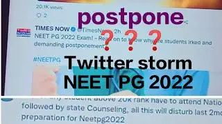 NEET PG 2022⚖️⚖️ postponement❓❓❓❓Twitter storm🚫🚫🚫