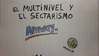 EL MULTINIVEL Y EL SECTARISMO (el caracter sectario de amway, herbalife etc..)