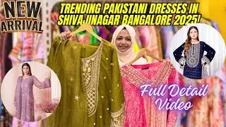 Bangalore Shivajinagar Ibrahim Sahib Street Best Pakistani Dresses New Collection 2025 Pehnava Dress