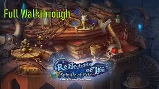 Let's Play - Reflections of Life 11 - Spindle of Fate - Full Walkthrough