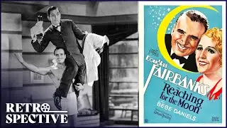 Bing Crosby Douglas Fairbanks Musical Full Movie | Reaching For The Moon (1930) | Retrospective