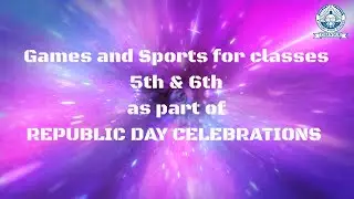 5th & 6th Class Games/ Republic Day Celebrations / Victory High School, Chandur 