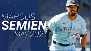 Marcus Semien May 2021 Highlights