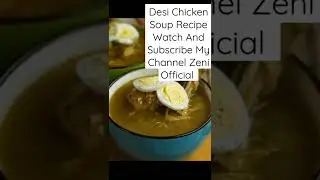 Desi Chicken Soup Recipe#shorts #subscribe #share#chicken  #chickenrecipe #souprecipes  #desichicken