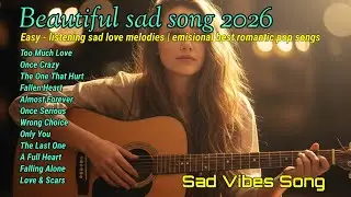 Heartfelt Pop Love Song 2026 | Emotional & Sad Romantic Vibes