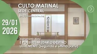 Culto Matinal | Sede Central - 29/01/2026