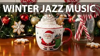 Winter Jazz Music ☃️ Coffee Shop Ambiance - Happy Bossa Nova Instrumental for Positive Mood