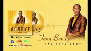 DAVIDSON LAMY feat LYNDA JOSEPH - TANN BONDYE ( OFFICIAL AUDIO)