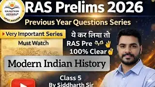 RAS Prelims 2026 | Previous Year Questions Class 5 | Modern Indian History | Rajasthan Akhada 