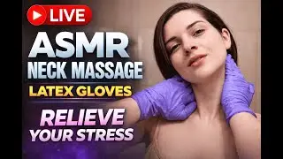 Neck Self Massage ASMR with Latex Gloves | Stress & Tension Relief