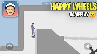 Happy wheels - gameplay (android).