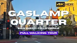 [4K] Gaslamp Quarter San Diego Walking Tour | Downtown Afternoon Walk