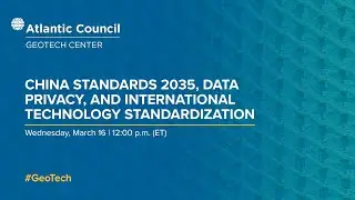 China Standards 2035, data privacy, and international technology standardization
