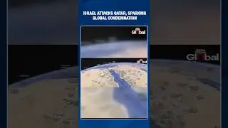 Israel's Attack On Qatar Triggers Global Outrage; US, UN, India Express Concern | #israel #qatar