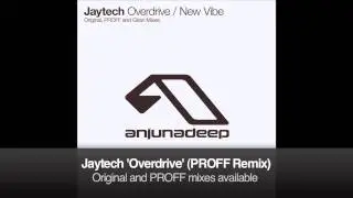Jaytech - Overdrive (PROFF Remix)