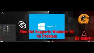 Windows 10 Fine Del Supporto No Problem Ecco La Soluzione
