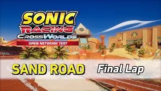 Sand Road [Final Lap] - Sonic Racing CrossWorlds OST 