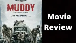 Muddy Movie Review